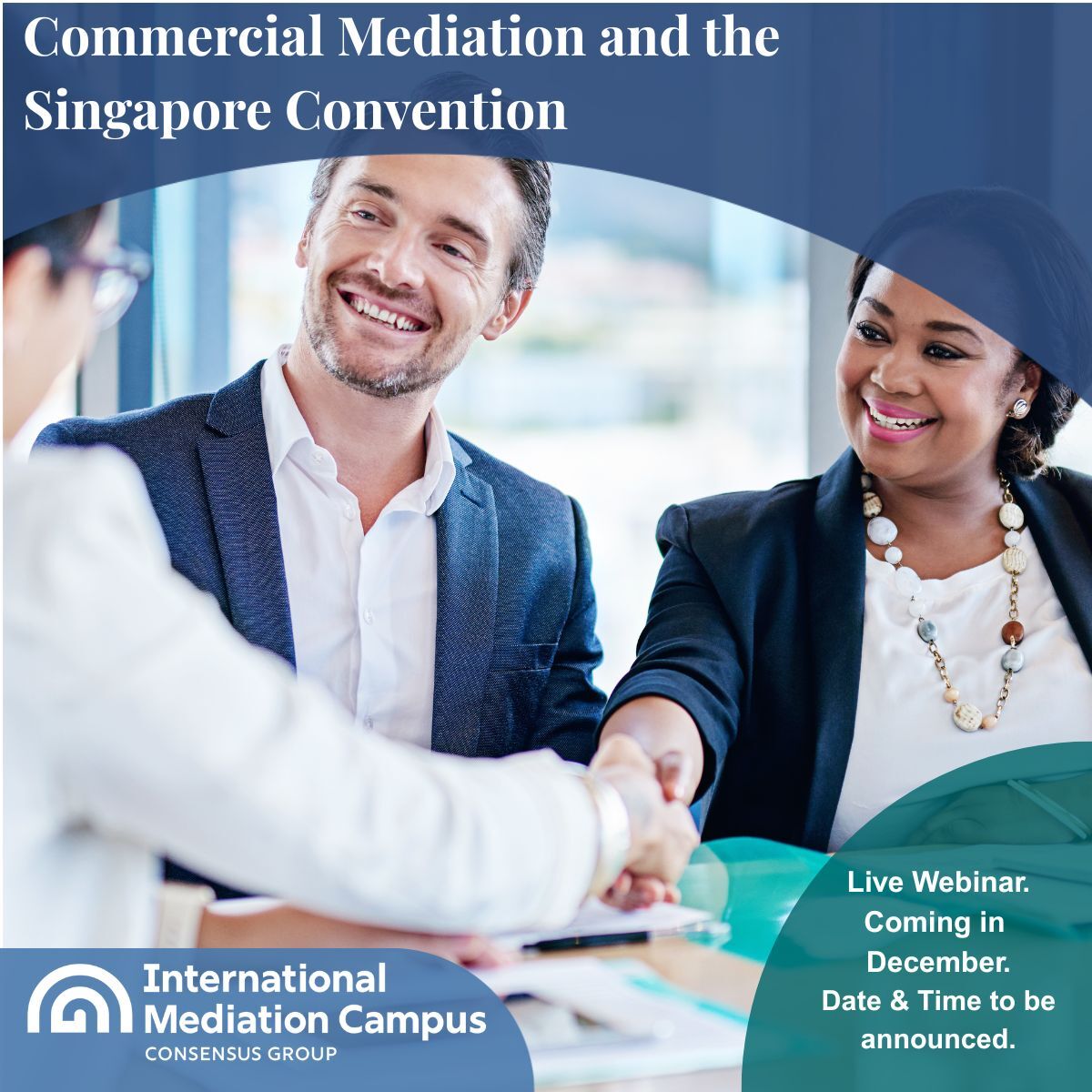 Commercial Mediation and the Singapore Convention